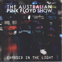 Australian Pink Floyd - Exposed In The Light