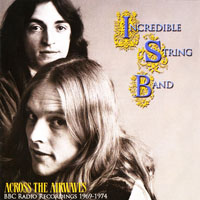 Incredible String Band - Across The Airwaves - BBC Radio Recordings 1969-1974 (CD 2)