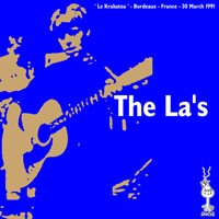 La's, The - Live at Le Krakatoa, Bordeaux 03.30.
