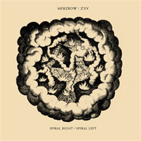 Merzbow - Spiral Right / Spiral Left (feat. Z'EV)