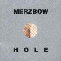 Merzbow - Hole