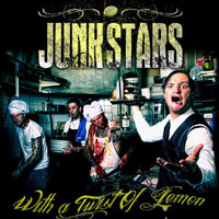 Junkstars - With A Twist Of Lemon