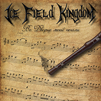 Ice Field Kingdom -     (Single)