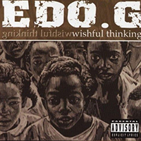 Edo. G - Wishful Thinking