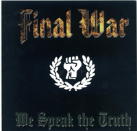 Final War - We Speak The Truth