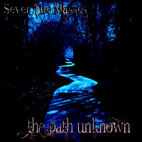 Sever The Masses - The Path Unknown