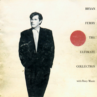 Bryan Ferry and His Orchestra - The Ultimate Collection