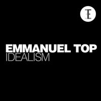 Emmanuel Top - Idealism (Single)