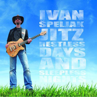 Ivan Speljak Jitz - Restless Days And Sleepless Nights