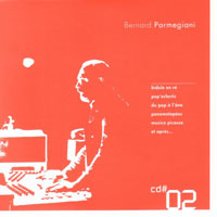 Parmegiani, Bernard - L'oeuvre Musicale (CD 02)