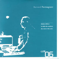 Parmegiani, Bernard - L'oeuvre Musicale (CD 06)