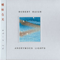 Haigh, Robert - Anonymous Lights
