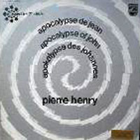 Henry, Pierre - Apocalypse de Jean, Vol. 1, 2, 3
