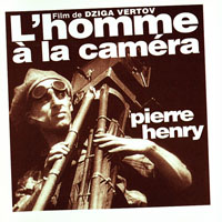 Henry, Pierre - L'Homme A La Camera