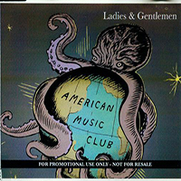 American Music Club - Ladies & Gentlemen (Single)