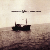 Eitzel, Mark - 60 Watt Silver Lining