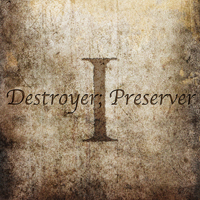 Destroyer Preserver - I