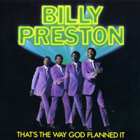 Preston, Billy - That's The Way God Planned It