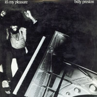 Preston, Billy - It's My Pleasure