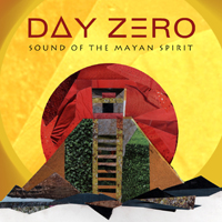 Lazarus, Damian - Day Zero - The Sound Of The Mayan Spirit (Compiled By Damian Lazarus)