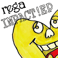 Rega - Impact! (EP)