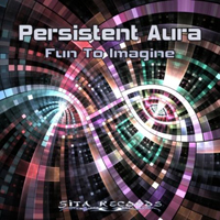 Persistent Aura - Fun To Imagine