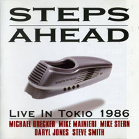 Steps Ahead - Live In Tokyo 1986