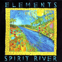 Elements (USA) - Spirit River