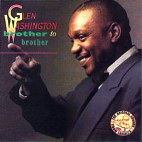 Washington, Glen - Brother to brother