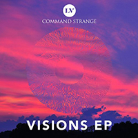 Command Strange - Visions (EP)