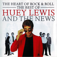 Huey Lewis And The News - The Heart Of Rock & Roll - The Best Of
