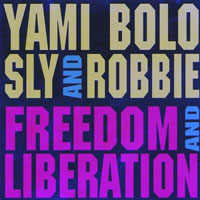 Yami Bolo - Freedom And Liberation