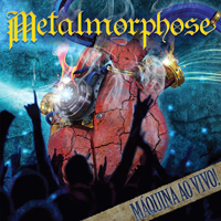 Metalmorphose - Maquina ao Vivo (Live)