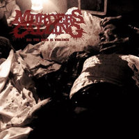 Murders Calling - All You Need Is Violence