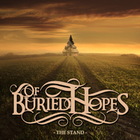 Of Buried Hopes - The Stand