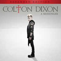 Dixon, Colton - A Messenger (Expanded Edition)