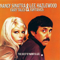 Lee Hazlewood - Fairytales And Fantasies: The Best Of Nancy And Lee (split)
