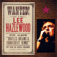 Lee Hazlewood - Bootleg Dreams & Counterfeit Demos