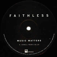 Faithless (GBR) - Music Matters (Single)