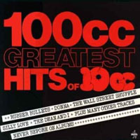 10CC - 100cc: The Greatest Hits Of 10cc (1989 Bonus Tracks)