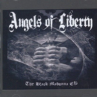 Angels Of Liberty - The Black Madonna (EP)