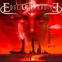 Edge Of Paradise - The Unknown II (Single)