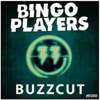 Bingo Players - Buzzcut