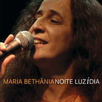 Bethania, Maria - Noite Luzidia (CD 1)