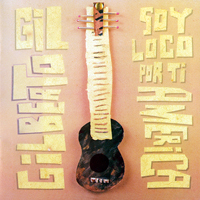 Gilberto Gil - Soy Loco Por Ti America (Remastered 2002)