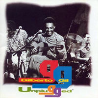 Gilberto Gil - Unplugged