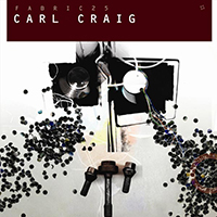 Fabric (CD Series) - Fabric 25: Carl Craig 