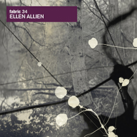 Fabric (CD Series) - Fabric 34: Ellen Allien 