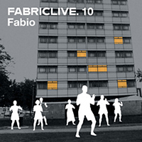 Fabric (CD Series) - FabricLIVE 10: Fabio 