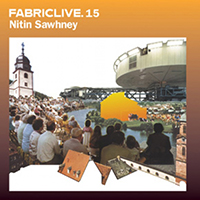 Fabric (CD Series) - FabricLIVE 15: Nitin Sawhney 